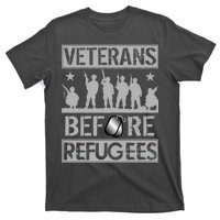 Veterans Before Refugees Veteran T-Shirt