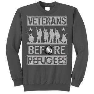 Veterans Before Refugees Veteran Tall Sweatshirt