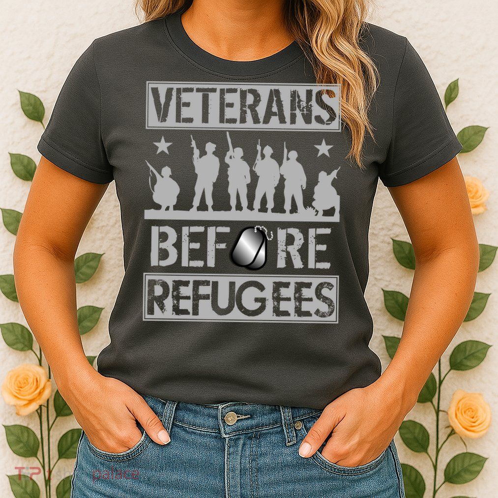 Veterans Before Refugees Veteran Women's T-Shirt