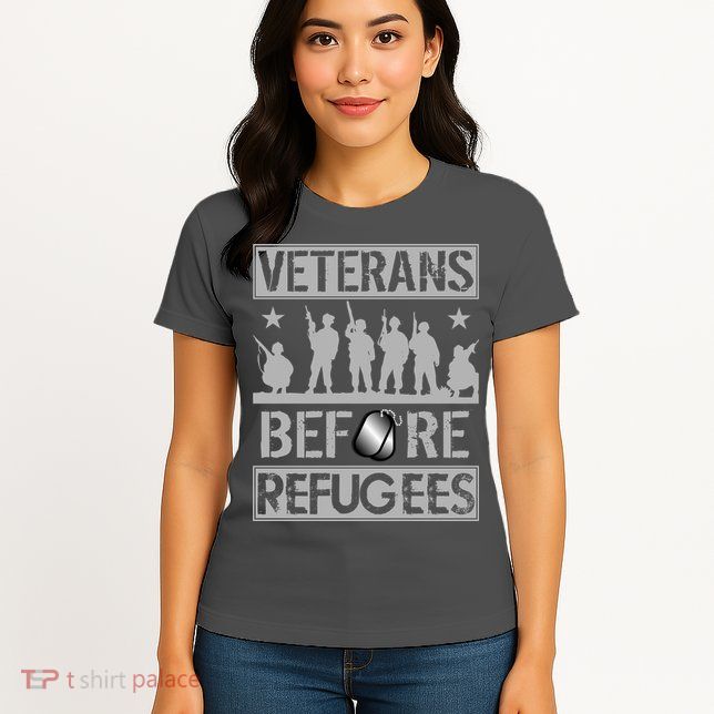 Veterans Before Refugees Veteran Women's T-Shirt