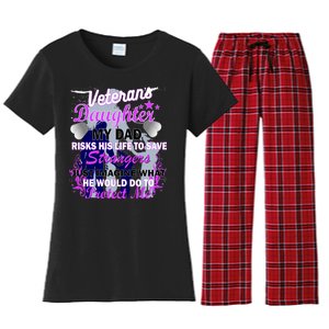 Veteran's Daughter My Dad Risks His Life Protect Me Women's Flannel Pajama Set