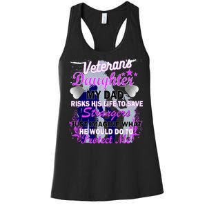 Veteran's Daughter My Dad Risks His Life Protect Me Women's Racerback Tank