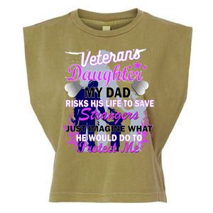 Veteran's Daughter My Dad Risks His Life Protect Me Garment-Dyed Women's Muscle Tee