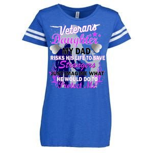 Veteran's Daughter My Dad Risks His Life Protect Me Enza Ladies Jersey Football T-Shirt