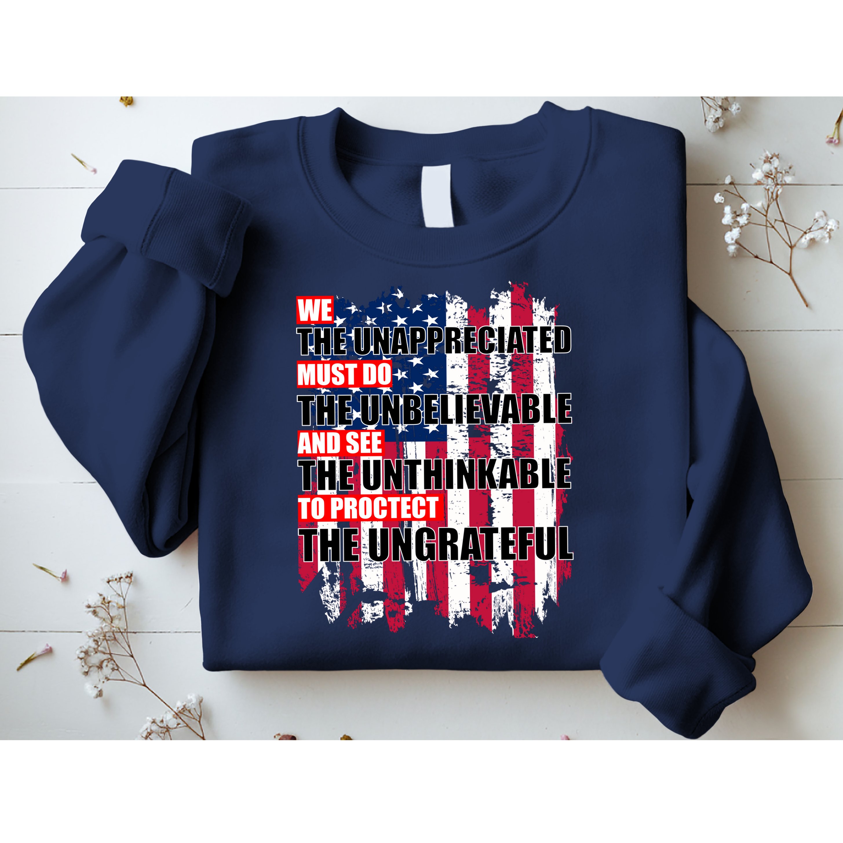 Veterans Must Do The Unthinkable Sweatshirt