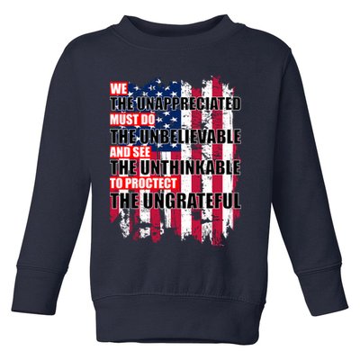 Veterans Must Do The Unthinkable Toddler Sweatshirt