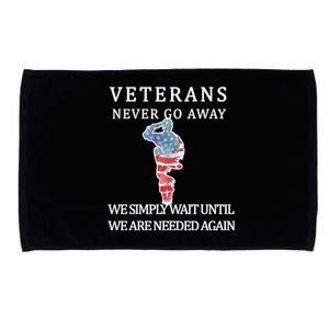 Veterans Never Go Away Microfiber Hand Towel