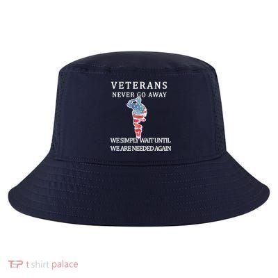 Veterans Never Go Away Cool Comfort Performance Bucket Hat