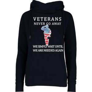 Veterans Never Go Away Womens Funnel Neck Pullover Hood