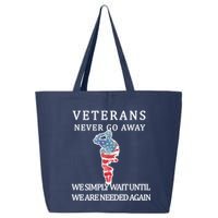 Veterans Never Go Away 25L Jumbo Tote