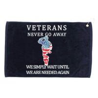 Veterans Never Go Away Grommeted Golf Towel