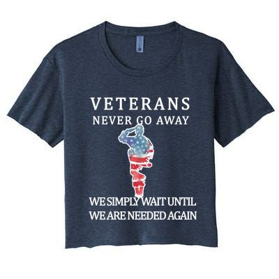 Veterans Never Go Away Crop Top