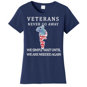 Veterans Never Go Away Women's T-Shirt