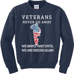 Veterans Never Go Away Kids Sweatshirt