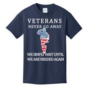 Veterans Never Go Away Kids T-Shirt