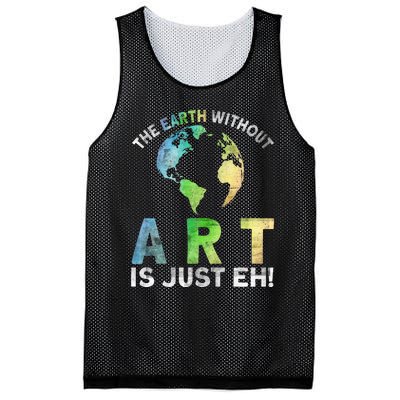 Vintage Earth Without Art Is Just Eh Planet Art Earth Day Mesh Reversible Basketball Jersey Tank