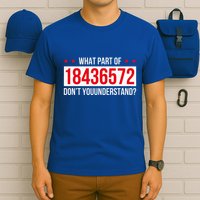V8 Engine What Part Of 18436572 Dont You Understand T-Shirt