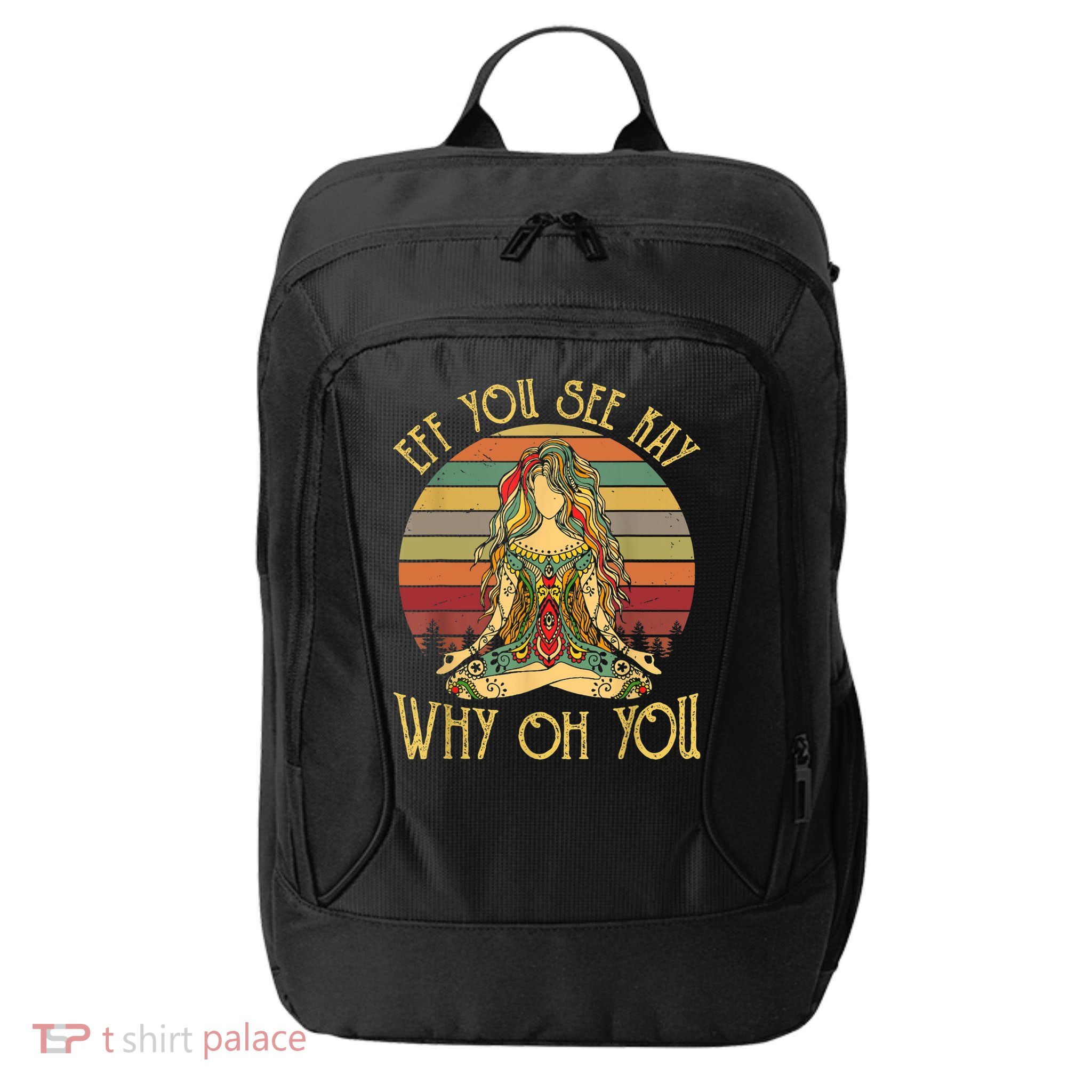 Vintage EFF You See Kay Why Oh You Tattooed Girl Yoga City Backpack