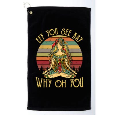 Vintage EFF You See Kay Why Oh You Tattooed Girl Yoga Platinum Collection Golf Towel