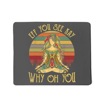 Vintage EFF You See Kay Why Oh You Tattooed Girl Yoga Mousepad