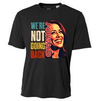 Vote For 2024 President Kamala Harris Were Not Going Back Cooling Performance Crew T-Shirt