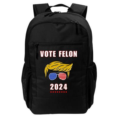 Vote Felon 2024 Voting For The Felon 2024 Funny Election Daily Commute Backpack