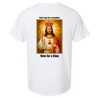 Vote For A King Jesus 2024 Garment-Dyed Heavyweight T-Shirt