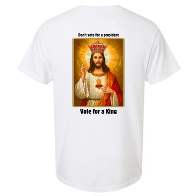 Vote For A King Jesus 2024 Garment-Dyed Heavyweight T-Shirt