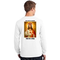 Vote For A King Jesus 2024 Long Sleeve Shirt