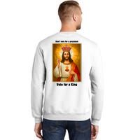 Vote For A King Jesus 2024 Sweatshirt