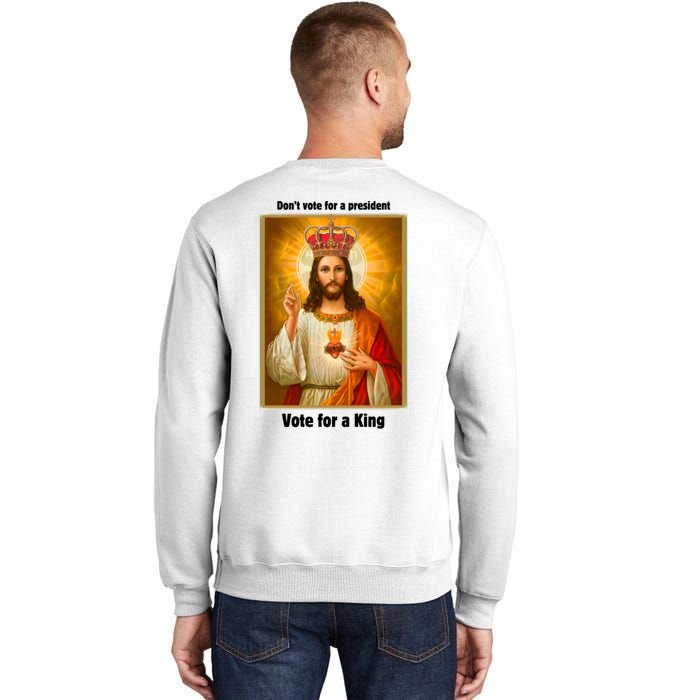 Vote For A King Jesus 2024 Sweatshirt