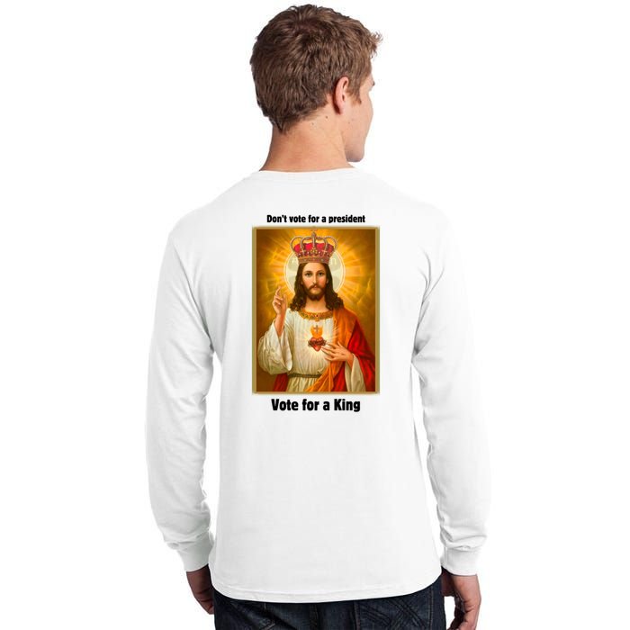 Vote For A King Jesus 2024 Tall Long Sleeve T-Shirt