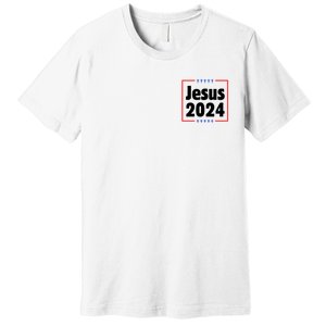 Vote For A King Jesus 2024 Premium T-Shirt