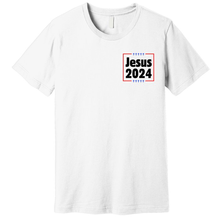 Vote For A King Jesus 2024 Premium T-Shirt