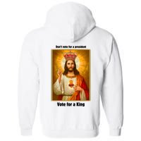 Vote For A King Jesus 2024 Full Zip Hoodie