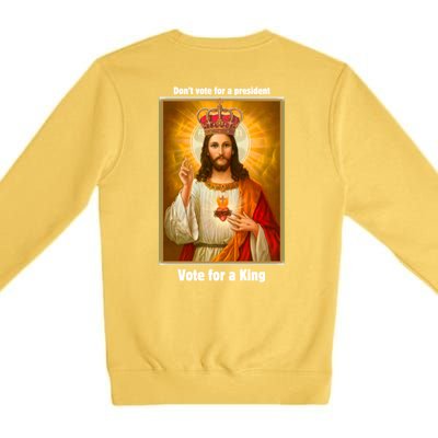 Vote For A King Jesus 2024 Premium Crewneck Sweatshirt