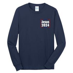 Vote For A King Jesus 2024 Tall Long Sleeve T-Shirt