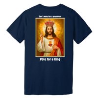 Vote For A King Jesus 2024 Premium T-Shirt