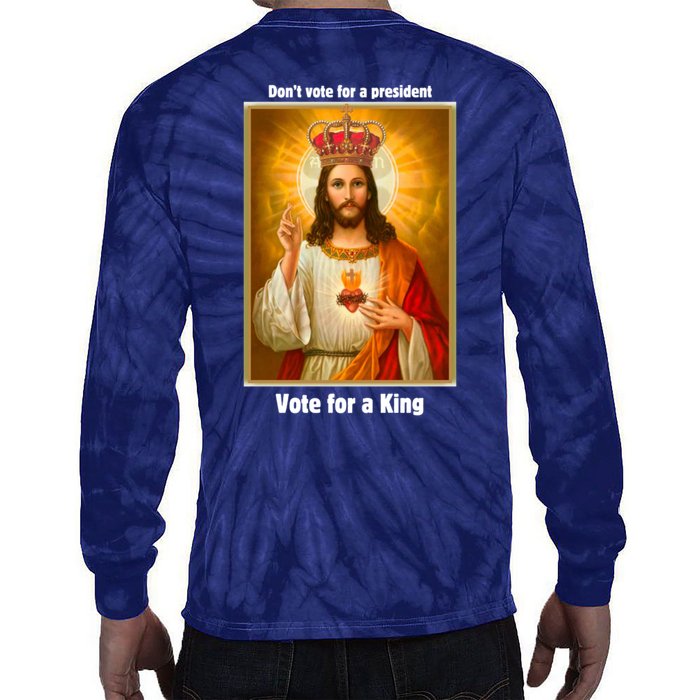 Vote For A King Jesus 2024 Tie-Dye Long Sleeve Shirt