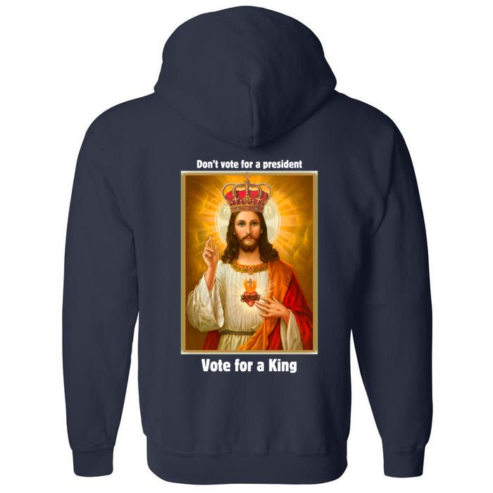 Vote For A King Jesus 2024 Full Zip Hoodie