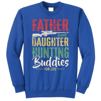 Vintage Father And Daughter Hunting Buddies Fathers Day Gift Tall Sweatshirt