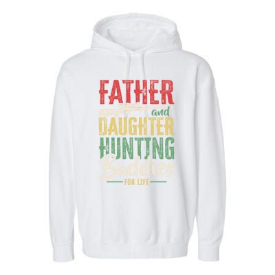 Vintage Father And Daughter Hunting Buddies Fathers Day Gift Garment-Dyed Fleece Hoodie