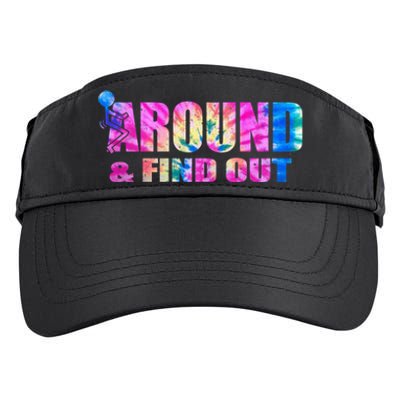 Vintaeg F Around And Find Out Tie Dye Lover Gift Tee Adult Drive Performance Visor