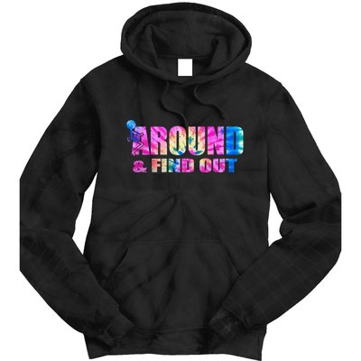 Vintaeg F Around And Find Out Tie Dye Lover Gift Tee Tie Dye Hoodie