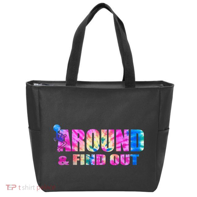Vintaeg F Around And Find Out Tie Dye Lover Gift Tee Zip Tote Bag