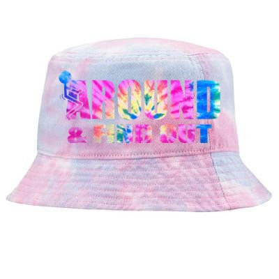 Vintaeg F Around And Find Out Tie Dye Lover Gift Tee Tie-Dyed Bucket Hat