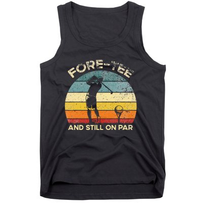 Vintgae Fore And Still On Par 40th Bday Party Golfer Tank Top