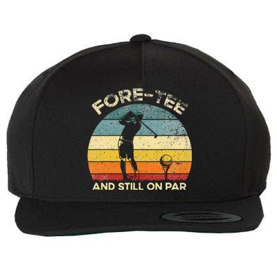 Vintgae Fore And Still On Par 40th Bday Party Golfer Wool Snapback Cap