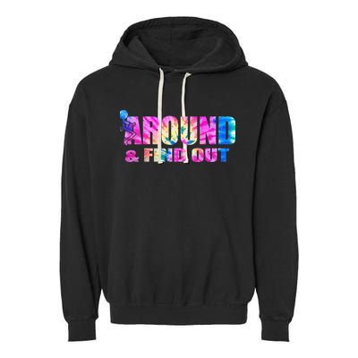 Vintaeg F Around And Find Out Tie Dye Lover Gift Garment-Dyed Fleece Hoodie