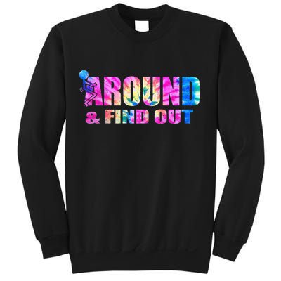 Vintaeg F Around And Find Out Tie Dye Lover Gift Sweatshirt
